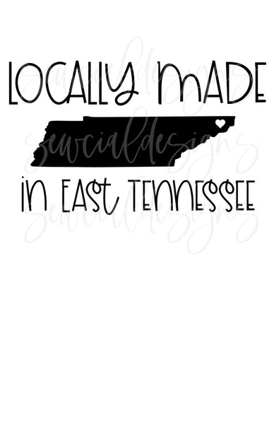 Locally Made in East Tennessee SVG