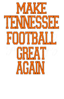 Make Tennessee Football Great Again